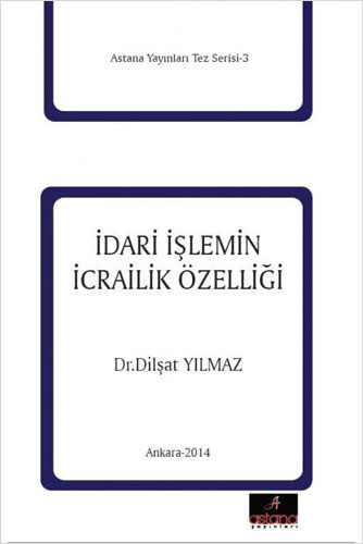 İdari İşlemin İcrailik Özelliği