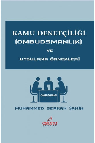 Kamu Denetçiliği (Ombudsmanlık) ve Uygulama Örnekleri