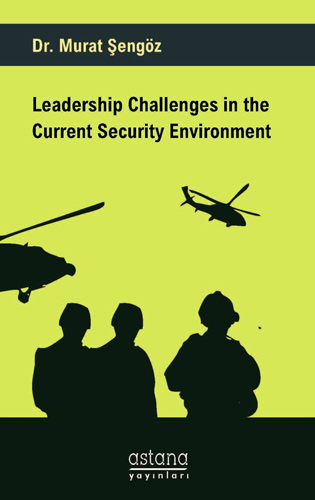 Leadership Challenges in the Current Security Environment