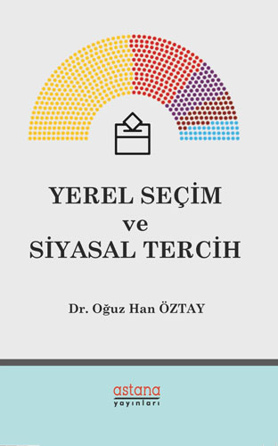 Yerel Seçim ve Siyasal Tercih