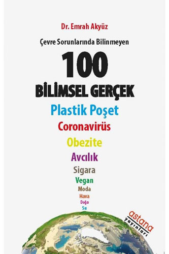 Çevre Sorunlarında Bİlinmeyen 100 Bilimsel Gerçek