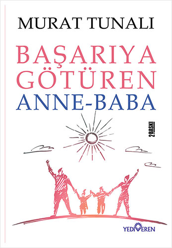 Başarıya Götüren Anne Baba