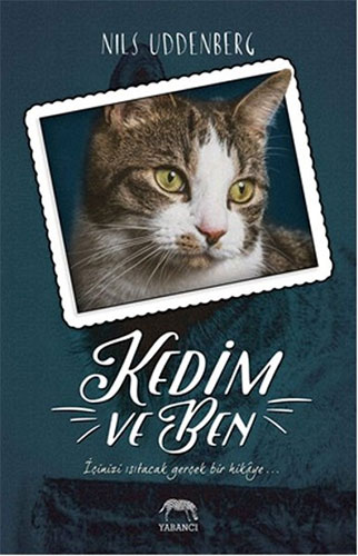 Kedim ve Ben