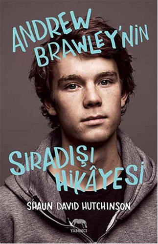 Andrew Brawley'nin Sıradışı Hikayesi (Ciltli)