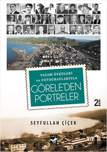 Yaşam Öyküleri ve Fotoğraflarıyla Görele'den Portreler