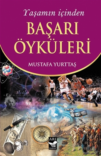 Yaşamın İçinden Başarı Öyküleri