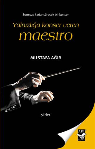 Yalnızlığa Konser Veren Maestro