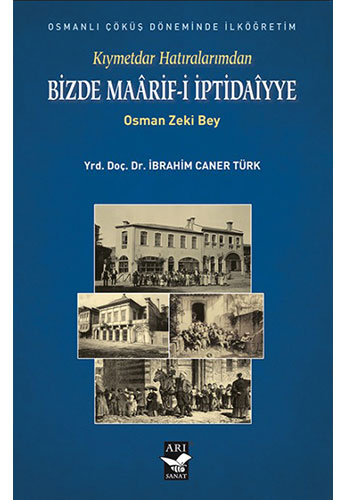 Bizde Maaârif İptidaîyye Osman Zeki Bey