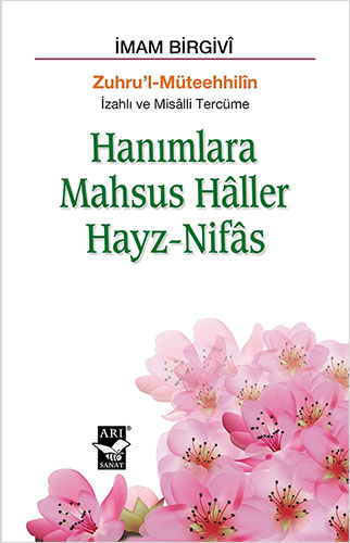 Hanımlara Mahsus Haller Hayz - Nifâs