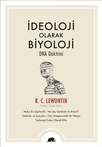 İdeoloji Olarak Biyoloji - DNA Doktrini