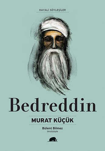 Bedreddin - Hayatı ve Düşünceleri