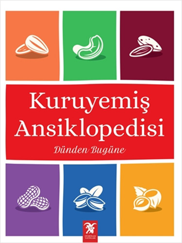 Kuruyemiş Ansiklopedisi (Ciltli)