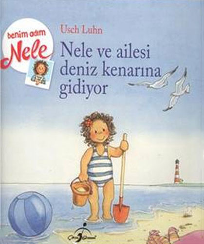 Nele ve Ailesi Deniz Kenarına Gidiyor