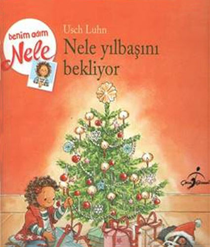 Nele Yılbaşını Bekliyor