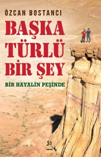 Başka Türlü Bir Şey