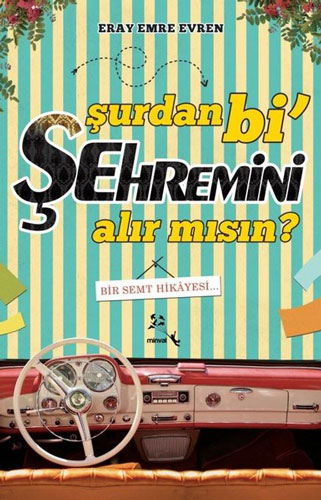 Şurdan Bi’ Şehremini Alır Mısın?