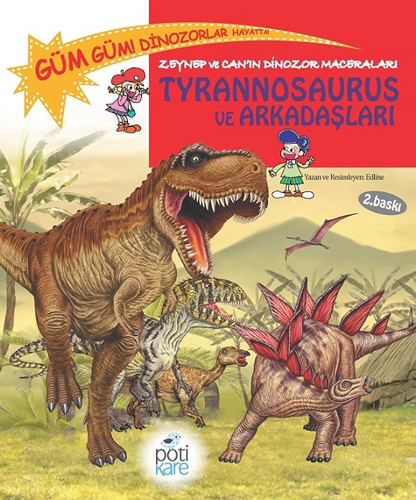 Zeynep ve Can’ın Dinozor Maceraları - Tyrannosaurus ve Arkadaşları