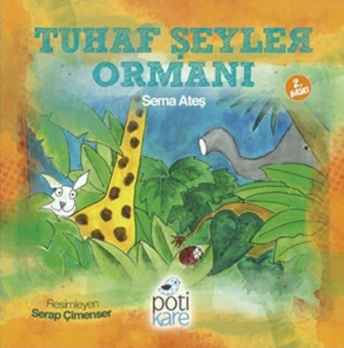 Tuhaf Şeyler Ormanı