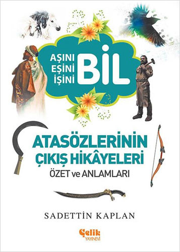 Atasözlerinin Çıkış Hikayeleri