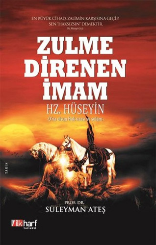 Zulme Direnen İmam: Hz. Hüseyin