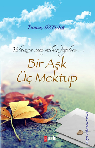 Bir Aşk Üç Mektup