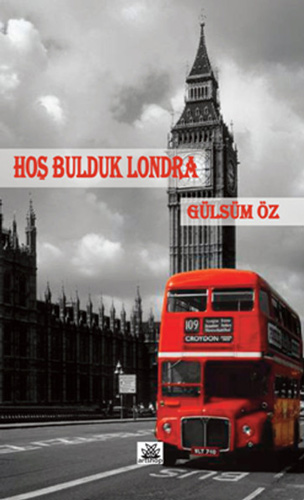 Hoş Bulduk Londra