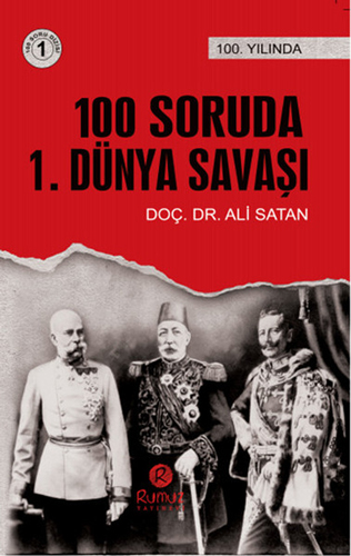 100 Soruda 1. Dünya Savaşı