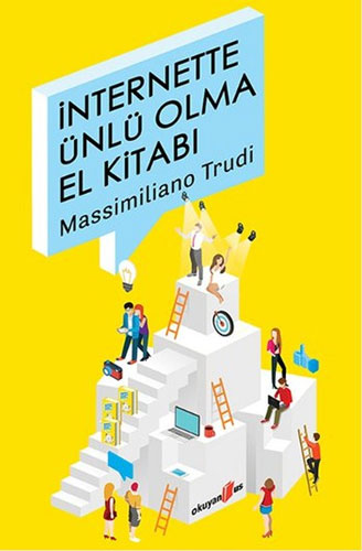 İnternette Ünlü Olma El Kitabı