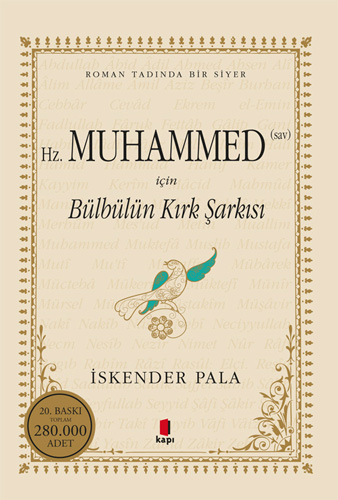 Hz. Muhammed (Sav) İçin Bülbülün Kırk Şarkısı