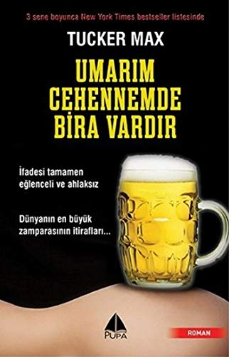 Umarım Cehennemde Bira Vardır