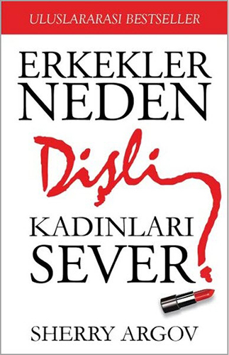 Erkekler Neden Dişli Kadınları Sever