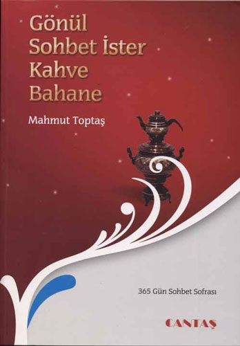 Gönül Sohbet İster Kahve Bahane