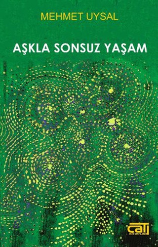 Aşkla Sonsuz Yaşam