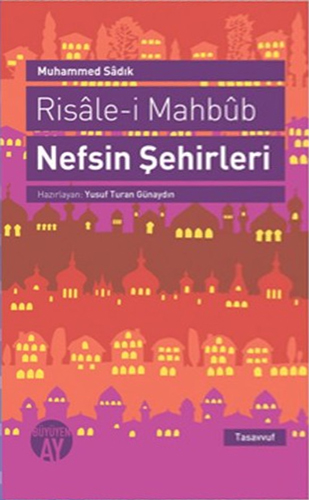 Risale-i Mahbüb: Nefsin Şehirleri