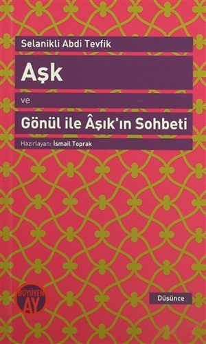 Aşk ve Gönül ile Aşık'ın Sohbeti