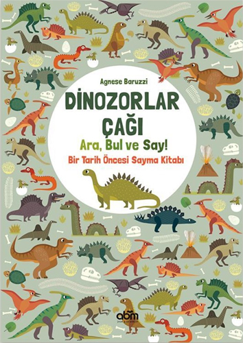 Dinozorlar Çağı: Ara, Bul ve Say!