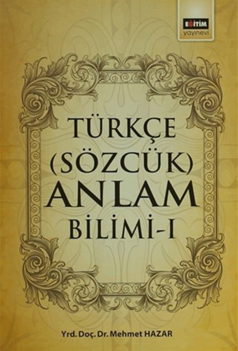 Türkçe (Sözlük) Anlam Bilimi -I