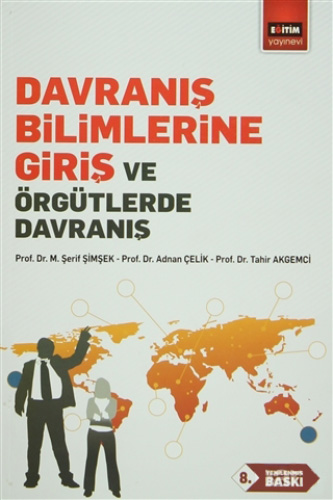 Davranış Bilimlerine Giriş ve Örgütlerde Davranış