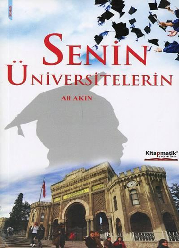 Senin Üniversitelerin