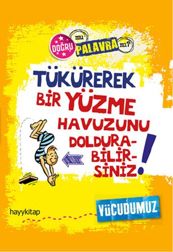 Tükürerek Bir Yüzme Havuzunu Doldurabilirsiniz!