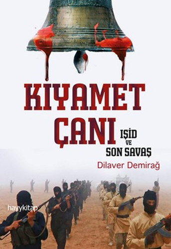 Kıyamet Çanı - Işid ve Son Savaş