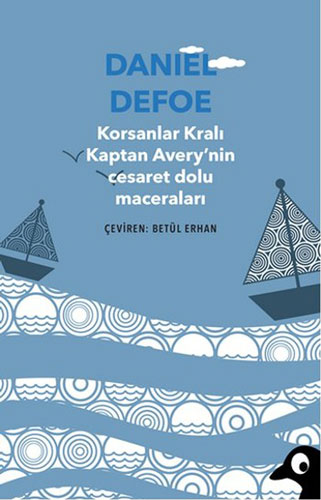 Korsanlar Kralı Kaptan Avery'nin Cesaret Dolu Maceraları