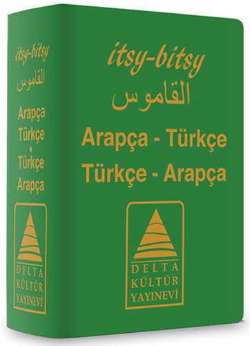 Itsy Bitsy Dictionary Arapça - Türkçe / Türkçe - Arapça Sözlük (Ciltli)