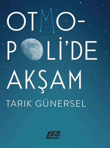 Otmopoli’de Akşam