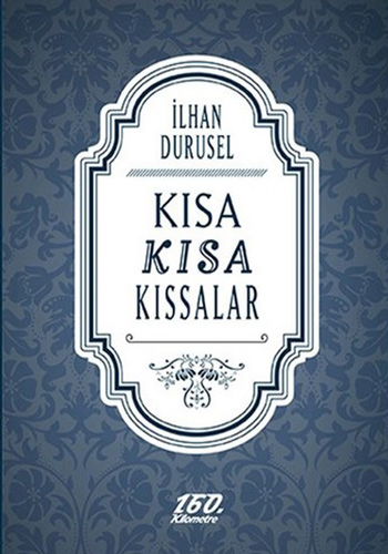 Kısa Kısa Kıssalar