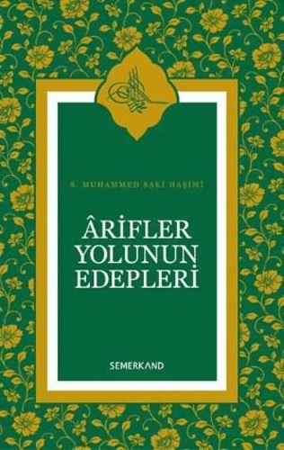 Arifler Yolunun Edepleri 