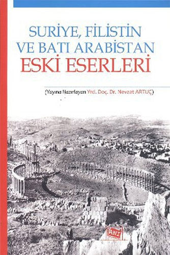 Suriye, Filistin ve Batı Arabistan Eski Eserleri