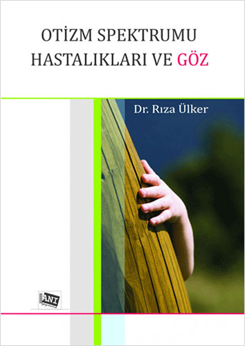 Otizm Spektrumu Hastalıkları ve Göz