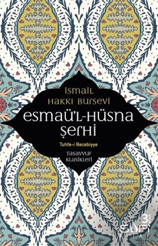 Esmaü'l Hüsna Şerhi