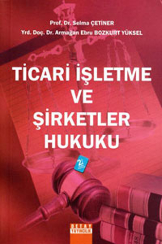 Ticari İşletme ve Şirketler Hukuku